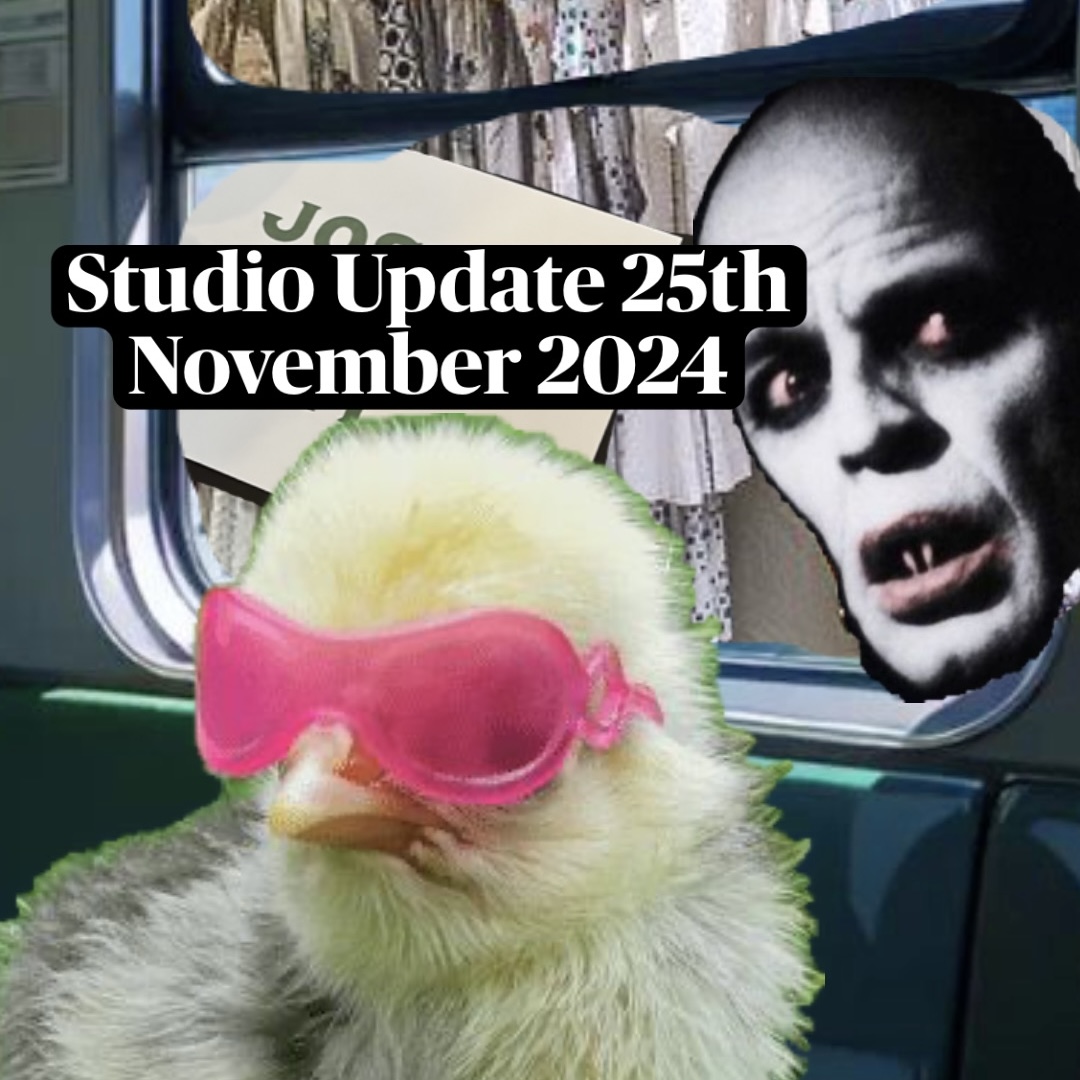 Studio Update Monday 25th November 2024